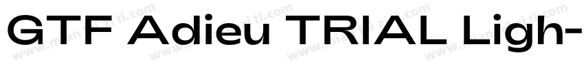 GTF Adieu TRIAL Ligh字体转换